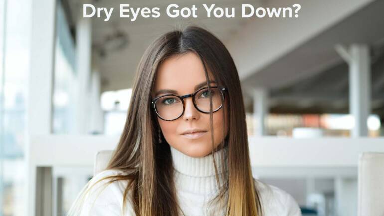 Dry Eyes? Drop the Visine and Visit your Eye Doc!